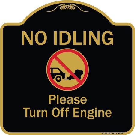 Signmission Designer Series-No Idling Please Turn Off Engine With Graphic, 18" x 18", BG-1818-9829 A-DES-BG-1818-9829